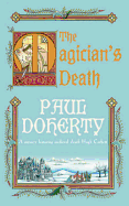 The Magician's Death (Hugh Corbett Mysteries, Book 14): A twisting medieval mystery of intrigue and suspense
