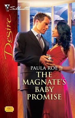 The Magnate's Baby Promise - Roe, Paula