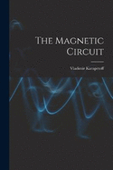 The Magnetic Circuit