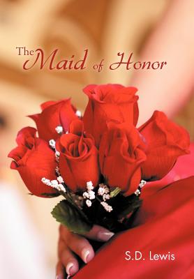 The Maid of Honor - Lewis, S D