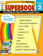 The Mailbox Superbook, Grade 2: Your Complete Resource for an Entire Year of Second-Grade Success! - Murphy, Sharon, and Bateman, Katherine, and Holcomb, Cynthia