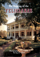 The Majesty of the Felicianas