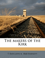 The Makers of the Kir, Volume 2