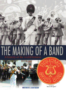 The Making of a Band: A History of the World Famous Bahama Brass Band