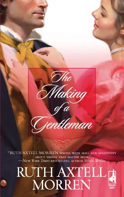 The Making of a Gentleman - Morren, Ruth Axtell