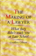 The Making of a Lawyer