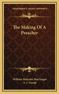 The Making of a Preacher