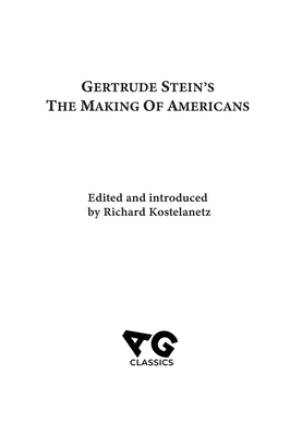 The Making of Americans - Stein, Gertrude, and Kostelanetz, Richard (Editor)