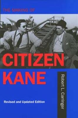 The Making Of"citizen Kane" - Carringer, Robert L