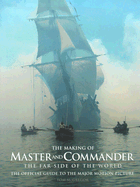 The Making of Master and Commander: The Far Side of the World