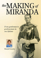 The Making of Miranda: From Gentleman to Gentlewoman in One Lifetime