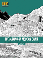 The Making of Modern China: The Ming Dynasty to the Qing Dynasty (1368-1912)