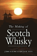 The Making of Scotch Whisky