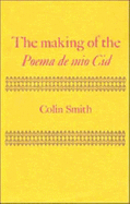 The Making of the Poema de Mio Cid
