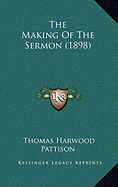 The Making Of The Sermon (1898)