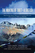 The Making of Tibet-A Sketch