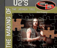 The Making of U2's the Joshua Tree