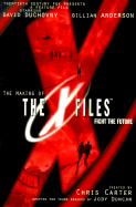 The Making of X-Files Film: Adapted for Young Readers