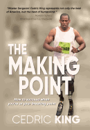 The Making Point: How to succeed when you're at your breaking point