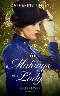 The Makings Of A Lady - Tinley, Catherine