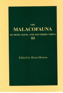 The Malacofauna of Hong Kong and Southern China III Volume 3 - Morton, Brian