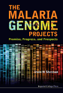 The Malaria Genome Projects: The: Promise