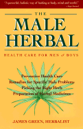 The Male Herbal: Health Care for Men and Boys