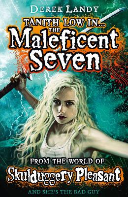 The Maleficent Seven (From the World of Skulduggery Pleasant) - Landy, Derek
