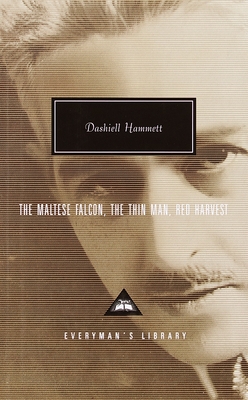The Maltese Falcon, the Thin Man, Red Harvest: Introduction by Robert Polito - Hammett, Dashiell, and Polito, Robert (Introduction by)