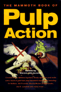 The Mammoth Book of Pulp Action - Jakubowski, Maxim (Editor)