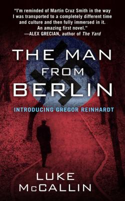 The Man from Berlin - McCallin, Luke