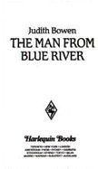 The man from Blue River - Bowen, Judith