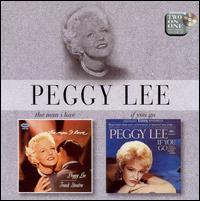 The Man I Love/If You Go - Peggy Lee