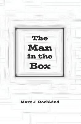 The Man in the Box - Rochkind, Marc J
