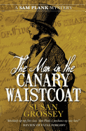 The Man in the Canary Waistcoat