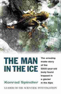 The Man In The Ice - Spindler, Konrad