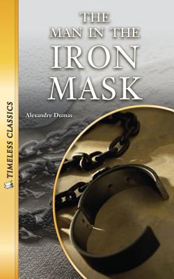 The Man in the Iron Mask - Dumas, Alexandre, and Hutchinson, Emily (Adapted by)