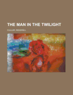 The Man in the Twilight