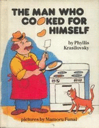 The Man Who Cooked for Himself