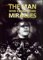 The Man Who Could Work Miracles - Lothar Mendes