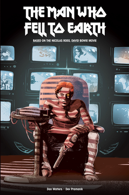 The Man Who Fell to Earth: The Official Movie Adaptation (Graphic Novel) - Watters, Dan