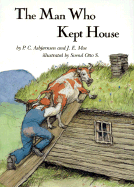 The Man Who Kept House - Asbjornsen, Peter Christen Moe