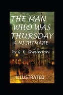The Man Who Was Thursday: a Nightmare Illustrated