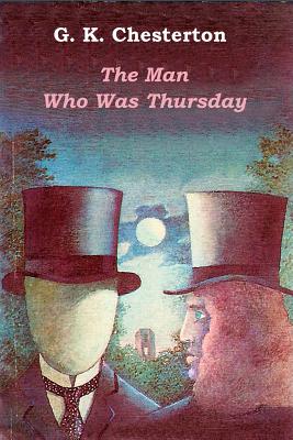 The Man Who Was Thursday - G K Chesterton