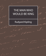 The Man Who Would Be King