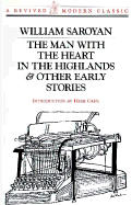 The man with the heart in the Highlands : and other stories