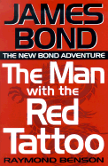 The Man with the Red Tattoo: James Bond the New Bond Adventure