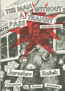 The Man Without a Transit Pass: And Other Tales