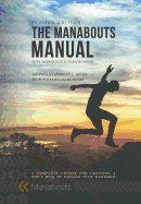 The Manabouts Manual: (Revised Edition) with Workbook and "Plan-in-Hand"