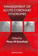 The Management of Acute Coronary Syndromes